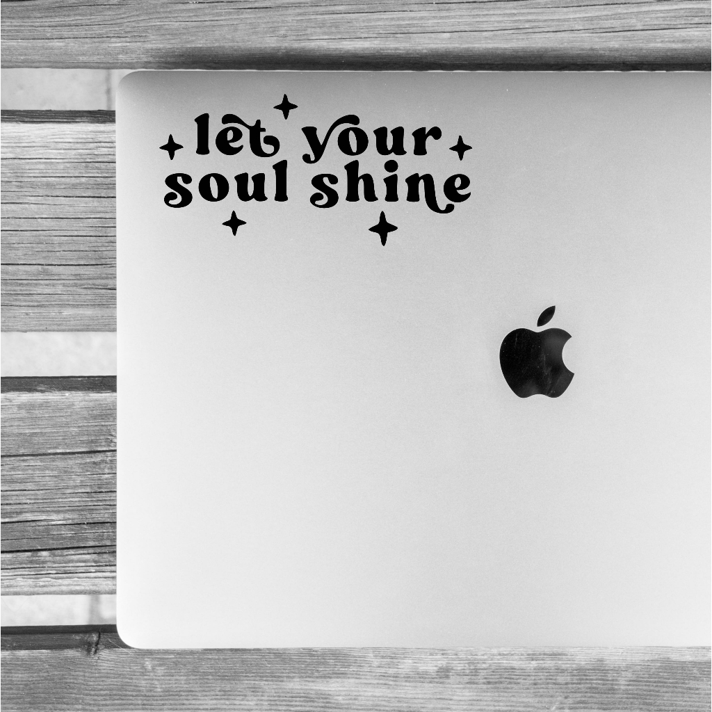 

Sticker quotes decal laptop waterproof #Let your soul shine
