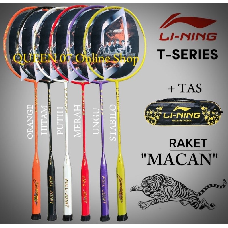 Raket Lining T Series MACAN 38 Lbs Made In Taiwan tanpa sambungan kuat mantap