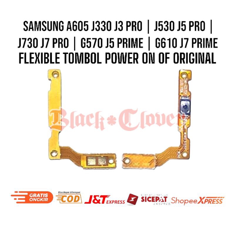 Flexible Flexibel On Off Samsung A605 J330 J3 Pro | J530 J5 Pro | J730 J7 Pro | G570 J5 Prime | G610