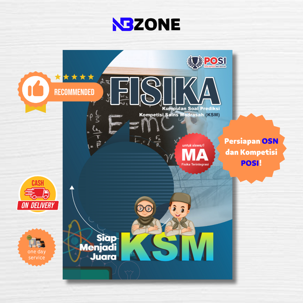 POSI Buku Olimpiade FISIKA SMA/MA KSM Terintegrasi - Kumpulan Soal Prediksi Kompetisi Sains Madrasah