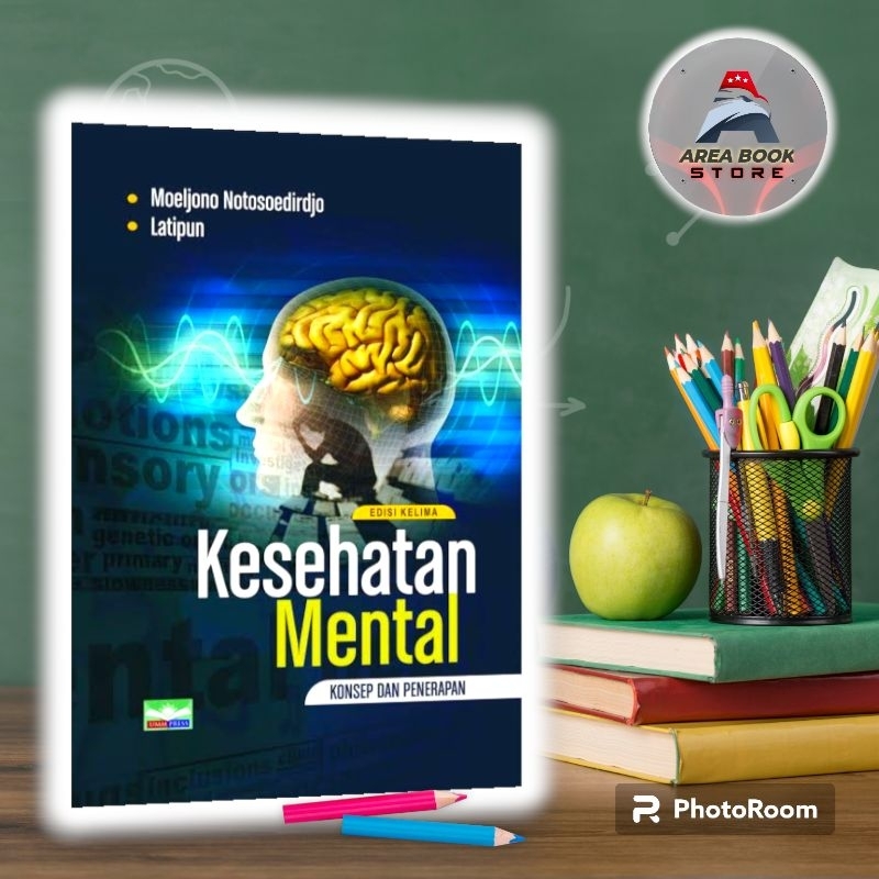 KESEHATAN MENTAL - LATIPUN DAN MOELJONO NOTOSOEDIRDJO