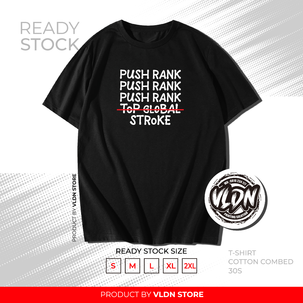 Kaos Push Rank Lucu, Kaos Mobile Legends, Kaos ML Terbaru, Baju Gaming - Kaos Vldn