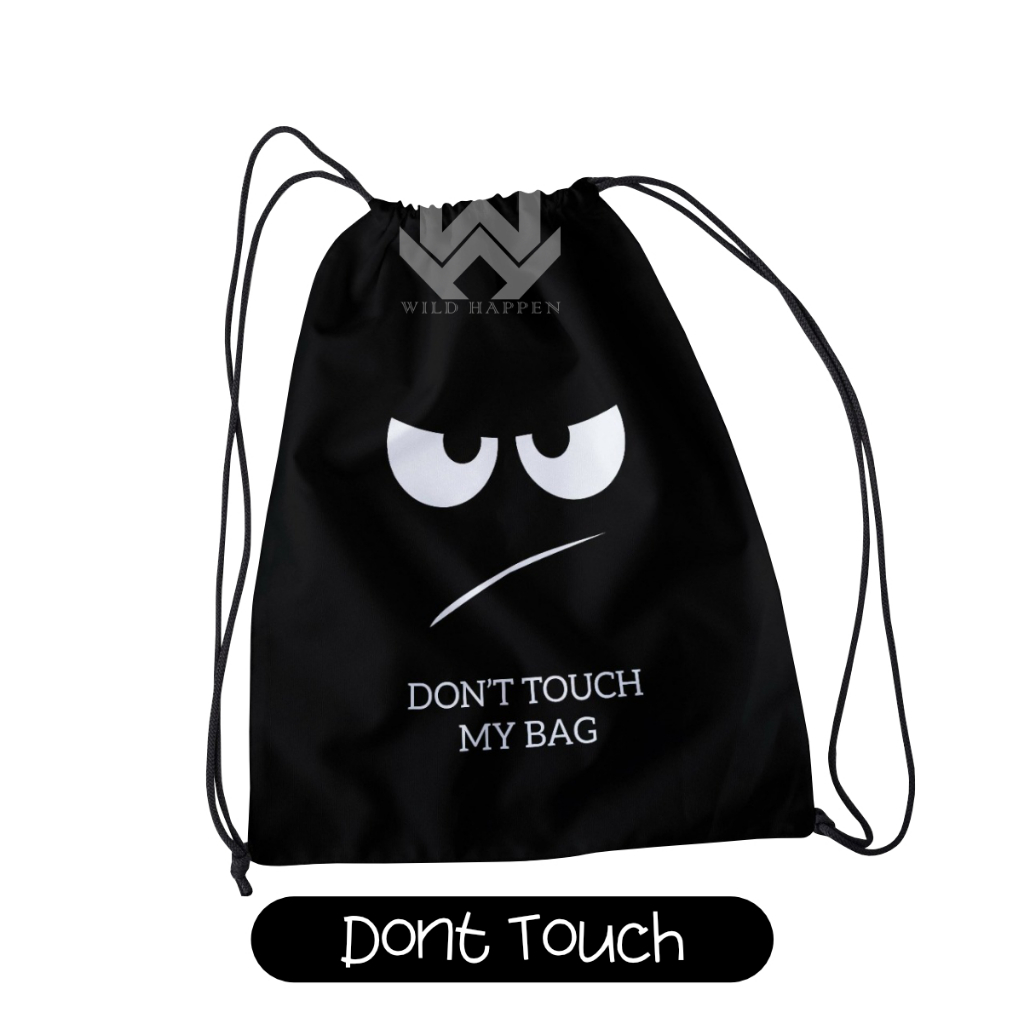 Tas Serut Dont Touch String Bag Drawstring Waterproof | Tas GymSack Olahraga Gym Fitness Basket Rena