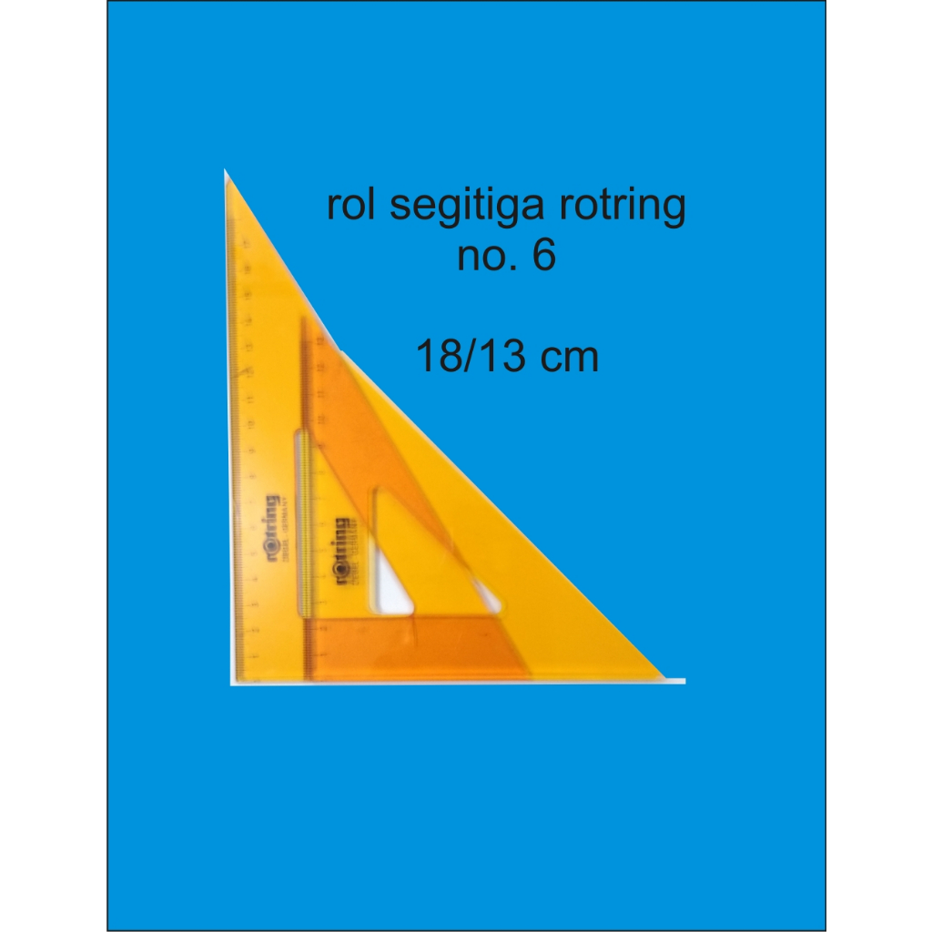 PENGGARIS SEGITIGA  ROTRING  NO 6 18CM/13CM bekas lecet siku sedikit