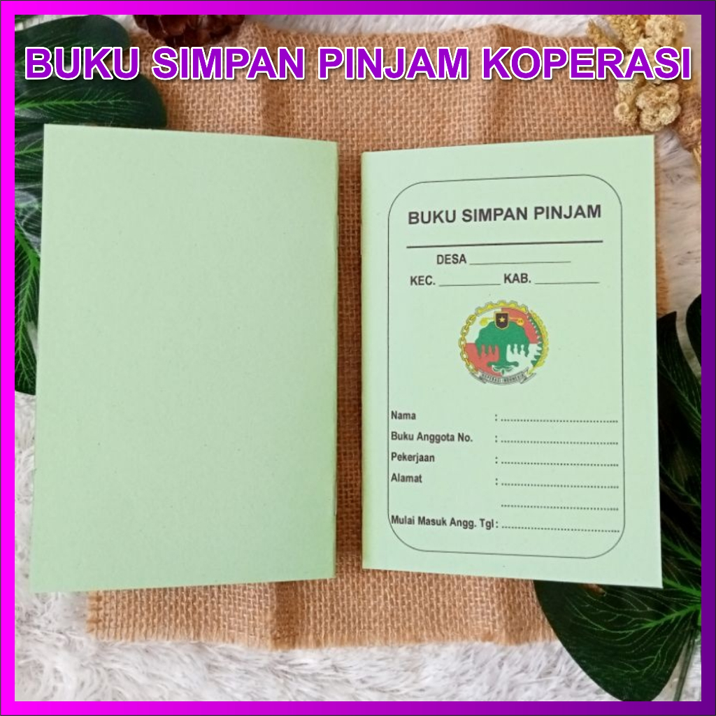 BUKU SIMPAN PINJAM KOPERASI CUSTOM / BUKU TANDA ANGGOTA KOPERASI ZAIN GRAFIKA