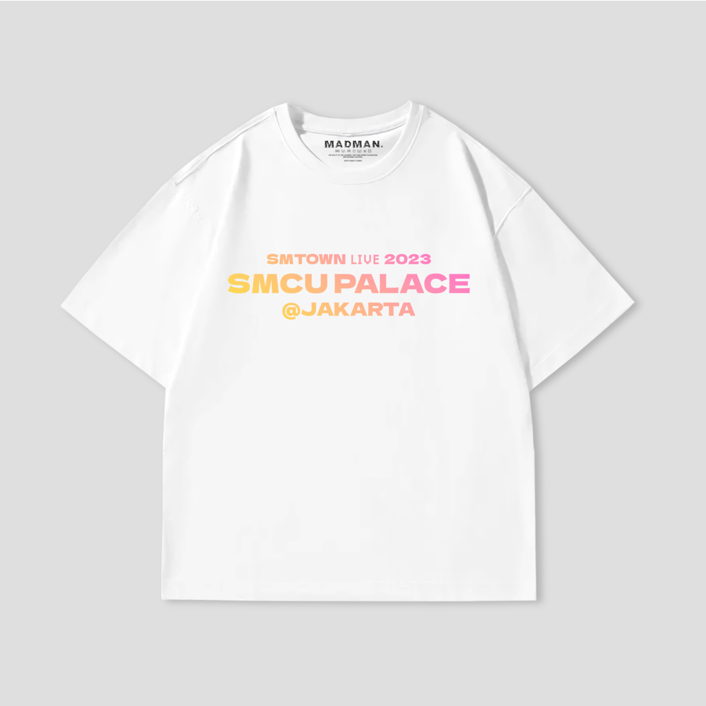 MADMAN Kaos SMTOWN Oversize "SMCU PALACE JAKARTA" | Putih | PO SMCU