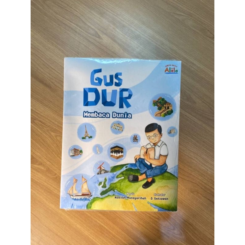 Buku Tentang Gus Dur - BUKU ANAK GUS DUR SANG PRESIDEN - GUS DUR MEMBACA DUNIA