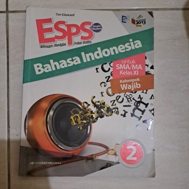BUKU PAKET ESPS BAHASA INDONESIA KELAS 11 SMA/MA BEKAS/PRELOVED