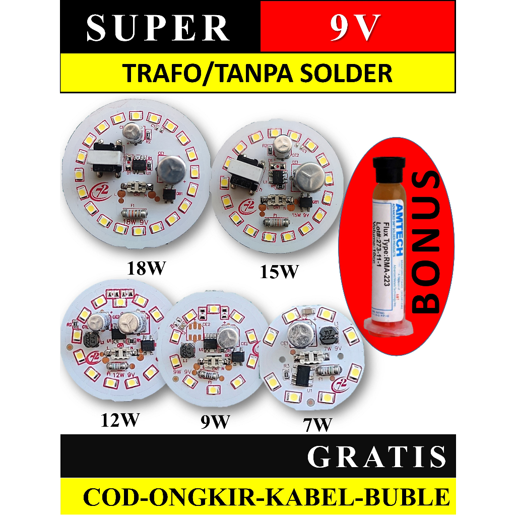 (SUPER 9V) Pcb Lampu Led AC 18W 15W 12W 9W 7W