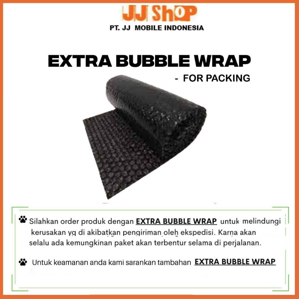 

EXTRA BUBBLE WRAP