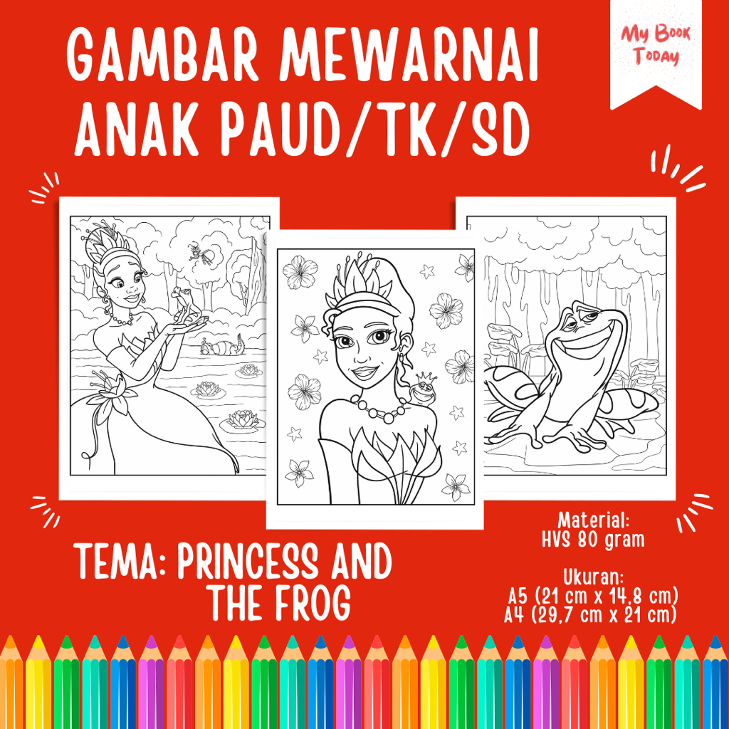 

[My Book Today] Lembar Kertas Sketsa Gambar Mewarnai untuk Anak Sekolah PAUD TK SD Tema Princess and the Frog