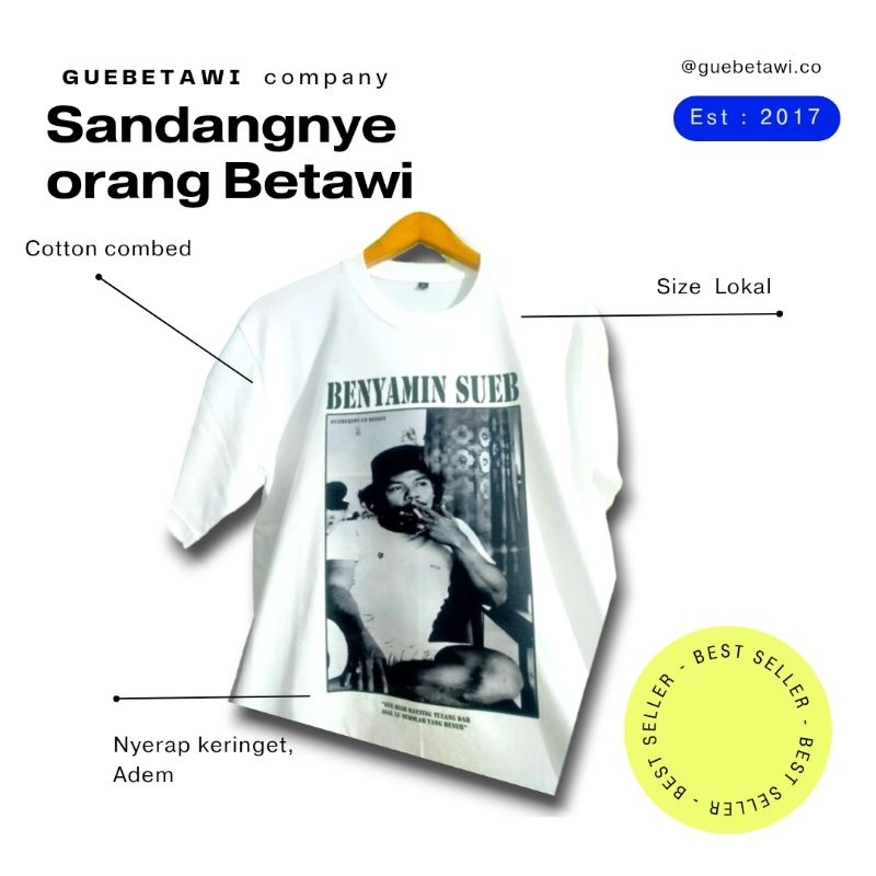 GUEBETAWI CO - KAOS BETAWI BENYAMIN SUEB BANTING TULANG