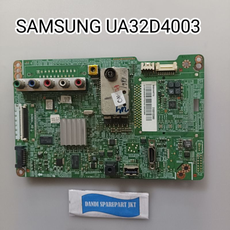 MB SAMSUNG UA32D4003 MAINBOARD - MAINBOARD TV - MESIN TV SAMSUNG LED -