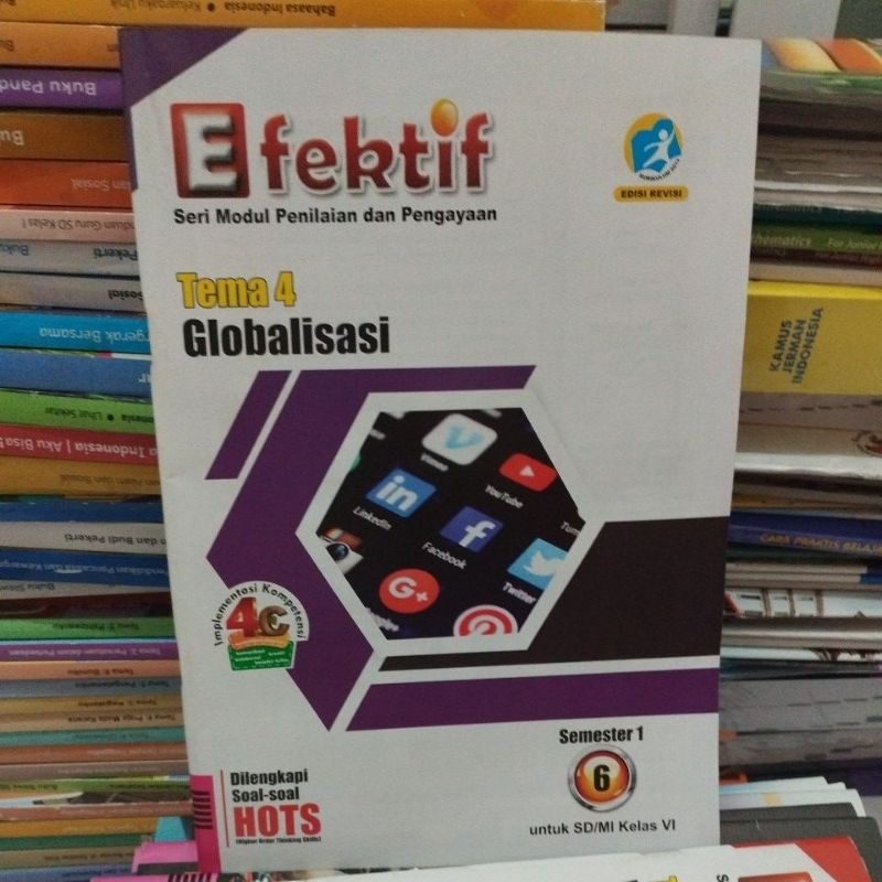 LKS EFEKTIF KELAS 6 SEMESTER 1 TEMA 4 GLOBALISASI K13 EDISI REVISI