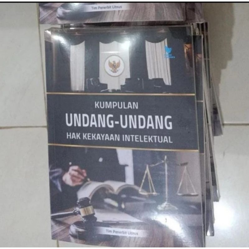 

BUKU ORIGINAL KUMPULAN UNDANG UNDANG HAK KEKAYAAN INTELEKTUAL