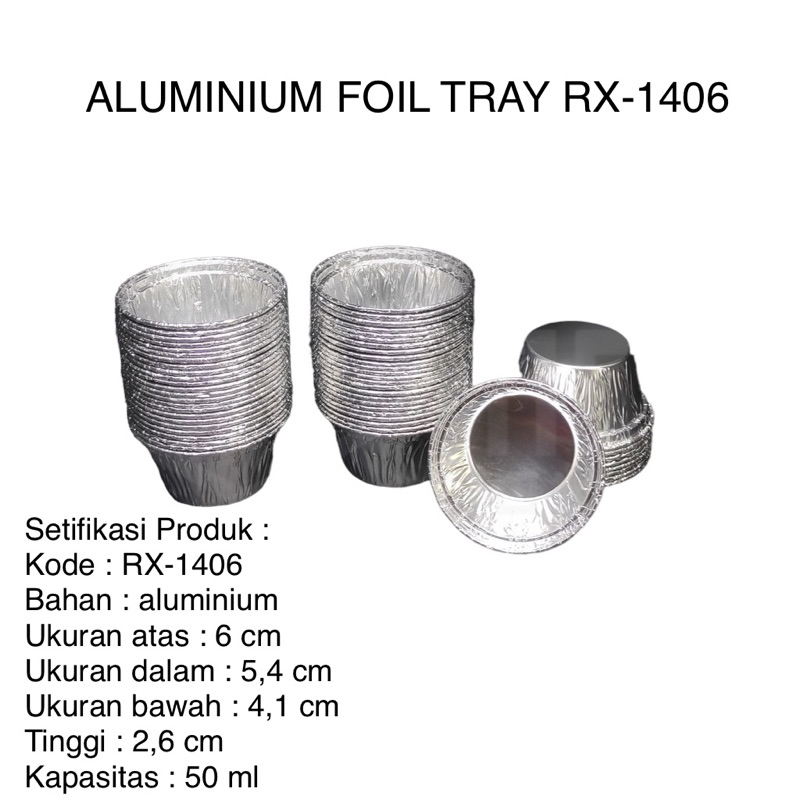 HARGA 100 PCS Wadah Alumunium foil cup RX 1406 tanpa tutup/ cup cake mini muffin roti 50ml