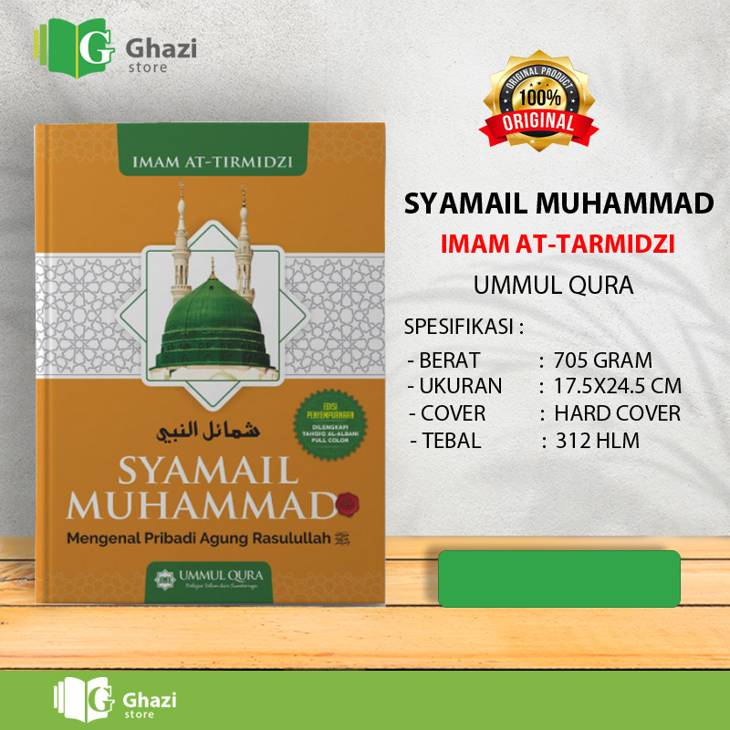Syamail Muhammad Original- Mengenal Pribadi Agung Rasulullah - Syamail Muhammadiyah Original - Ummul