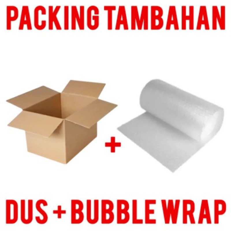 

Packing tambahan Bubble Wrap dan dus agar lebih aman