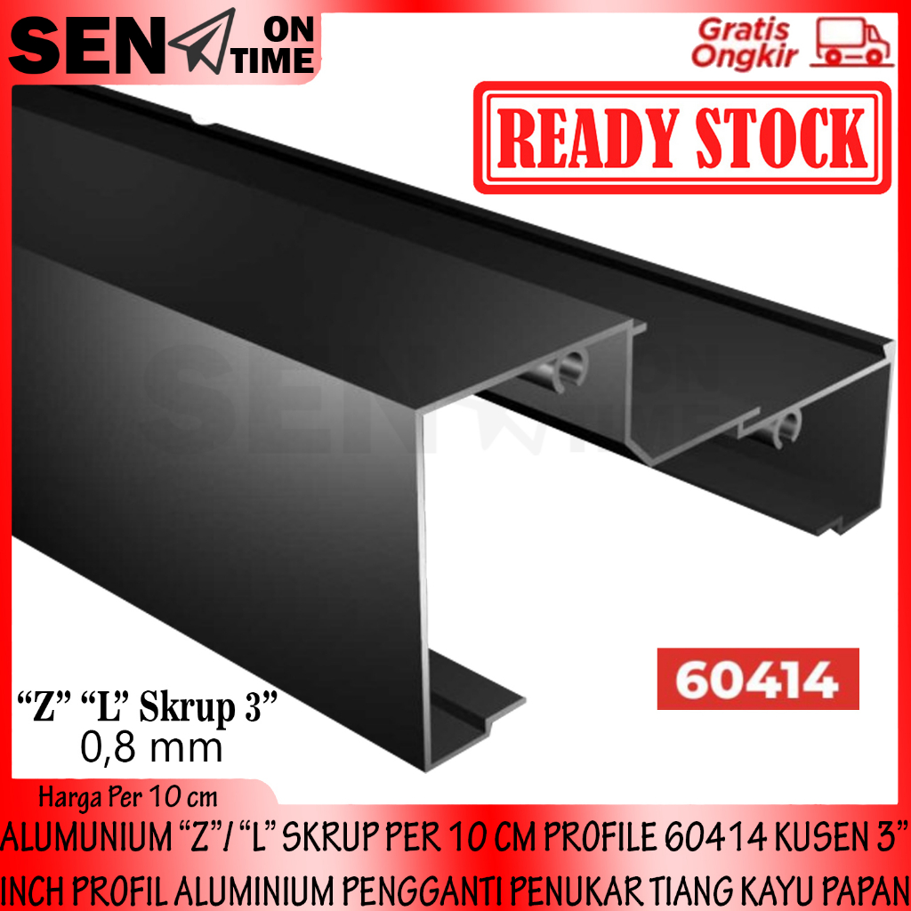 ALUMUNIUM ALMINIUM ALMUNIUM “Z”/ “L” SKRUP PER 10 CM  PROFILE 60414 KUSEN 3” INCH PROFIL ALUMINIUM P