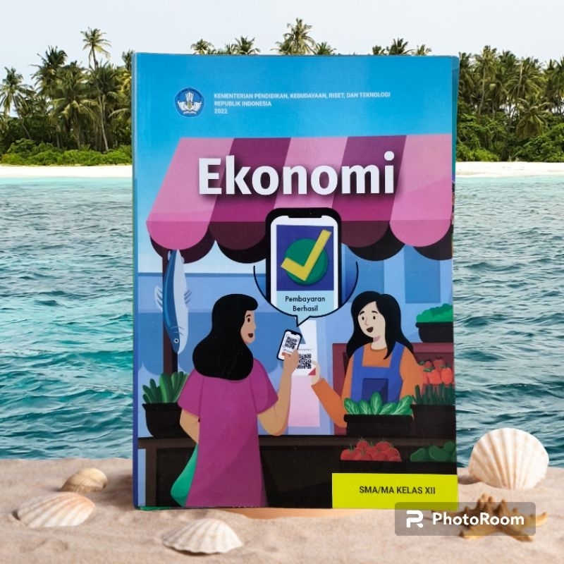 BUKU PAKET EKONOMI KELAS 12 SMA KURIKULUM MERDEKA 2022