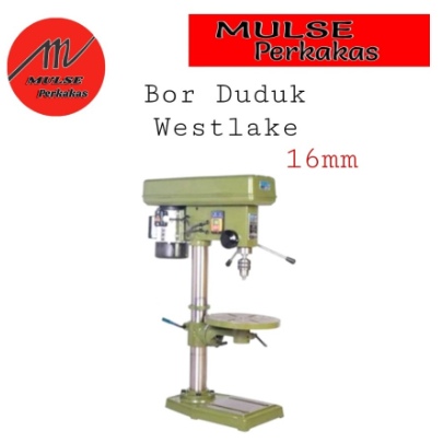 Bor Duduk 16MM ZQ4116 Westlake Bench Drill Westlake 16MM