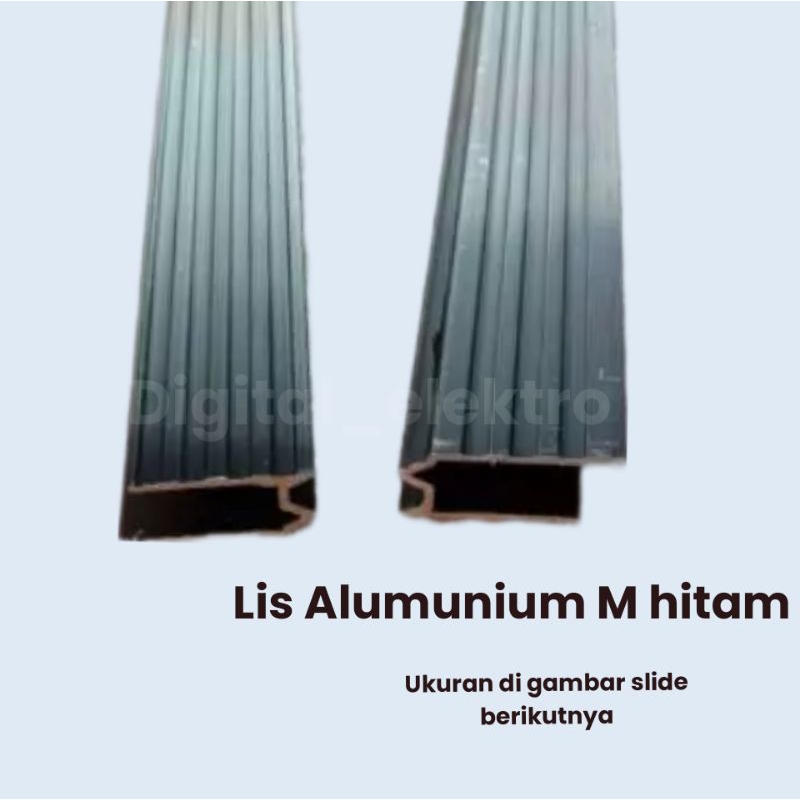 HITAM Lis alumunium Lis M HITAM Harga per Meter 1 meter / 100cm