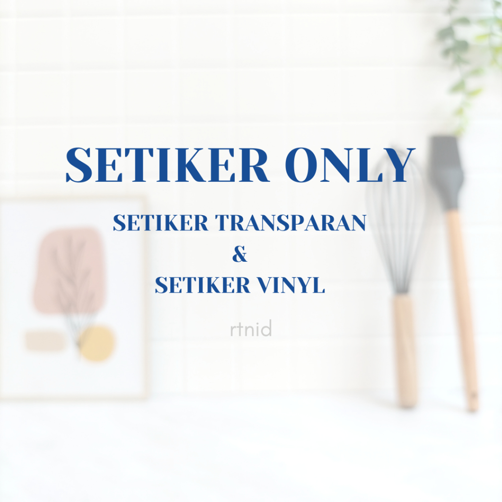 

[Rtnid] SETIKER VINYL DAN SETIKER TRANSPARAN