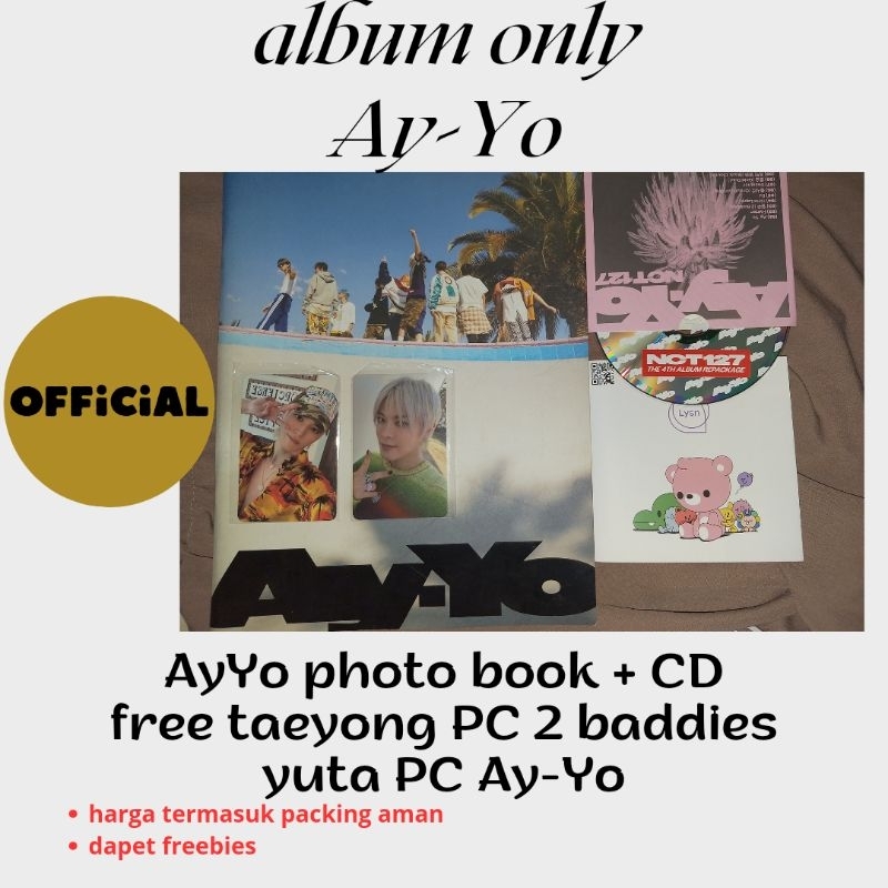 album only AyYo unsealed NCT 127 | free PC photocard official Taeyong 2 baddies | PC photocard yuta 