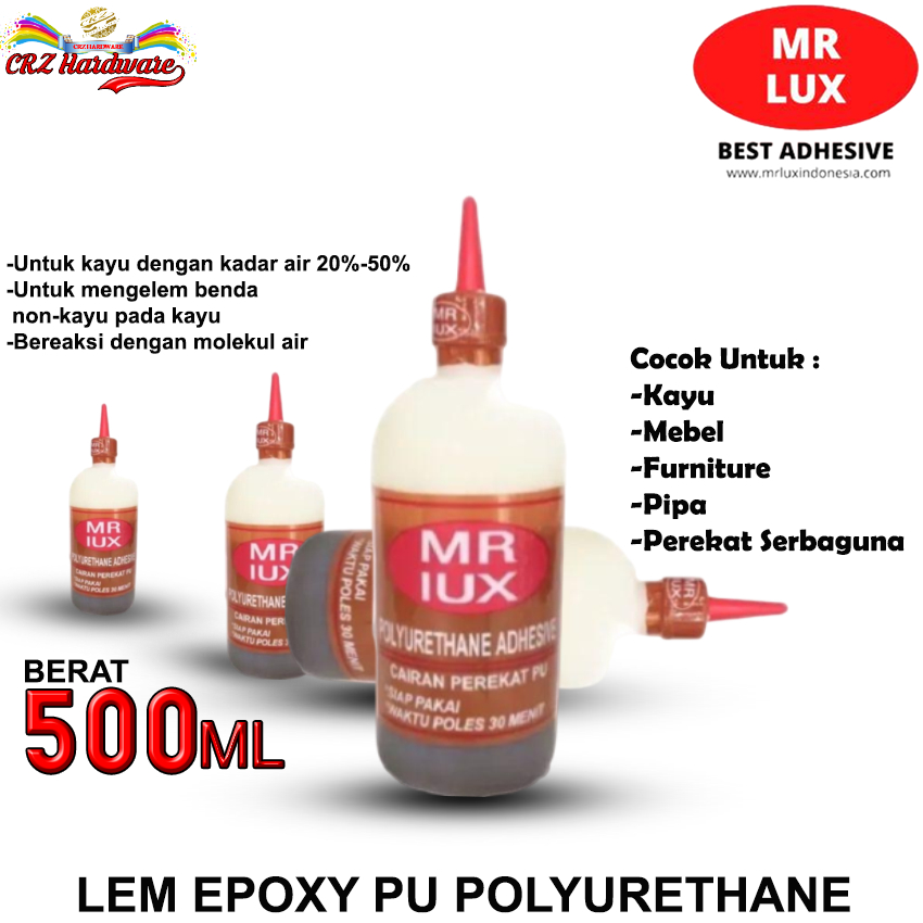 Lem Kayu MR LUX 500 Gr Epoxy PU Lem Busa Madu Lem Kayu Basah Polyurethane