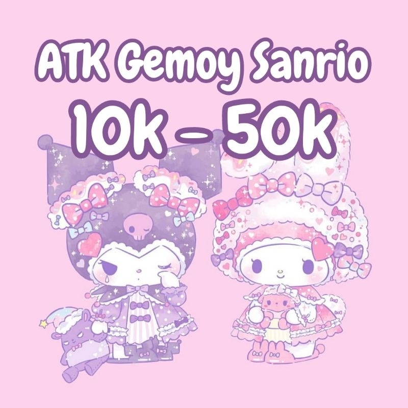 

ATK Gemoy Sanrio