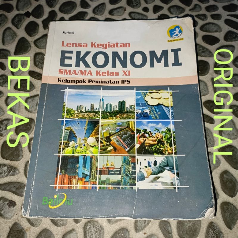 Buku Lensa Kegiatan Ekonomi Kelompok Peminatan IPS Kelas 11 XI 2 SMA MA Penerbit Bailmu Kurikulum 20
