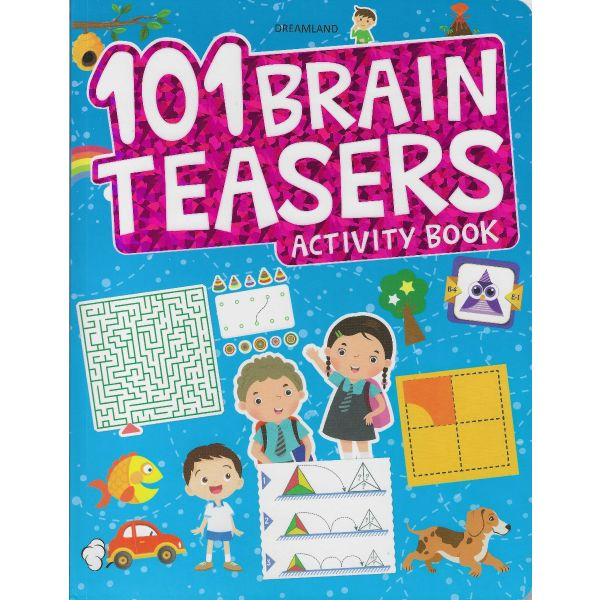 

DREAMLAND 101 BRAIN TEASERS ACTIVITY BOOK