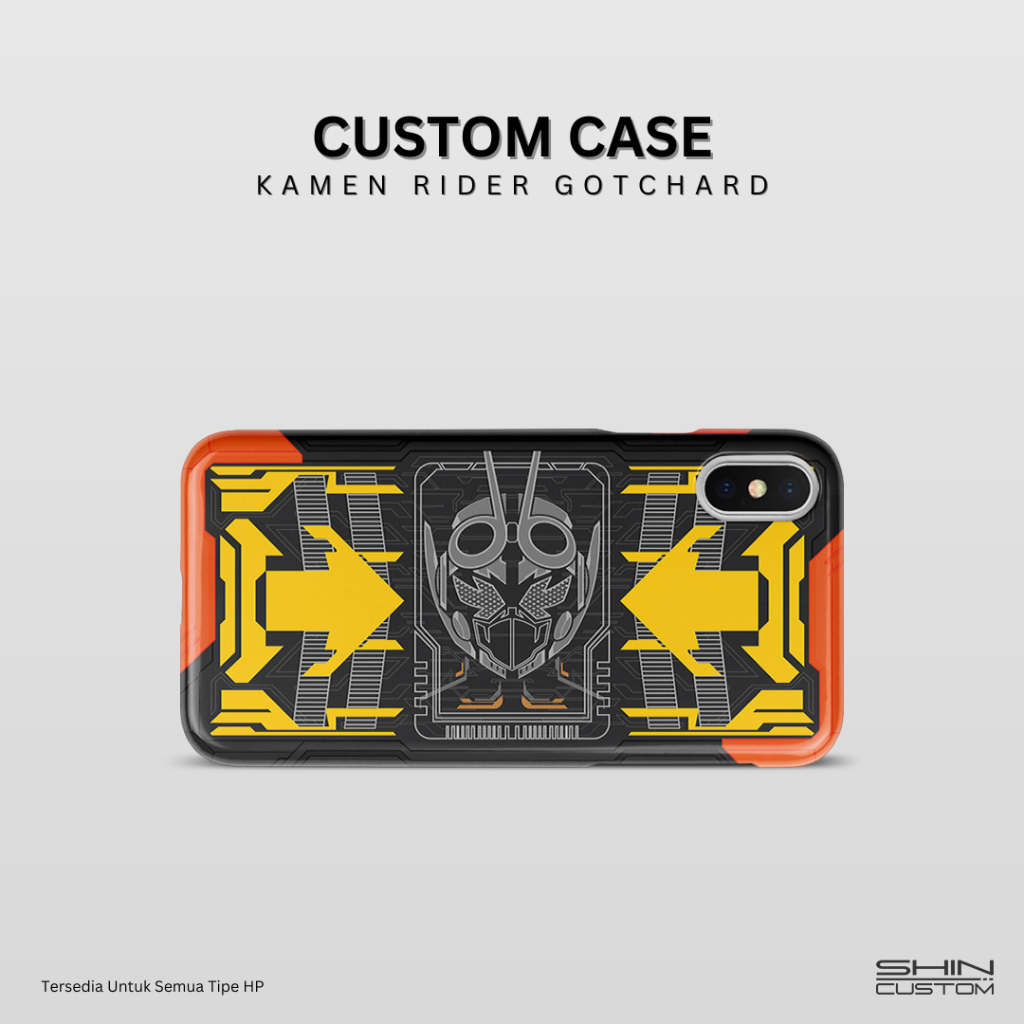 Custom Case HP Kamen Rider Gotchard – Gotchard Driver Edition – Desain Eksklusif Tokusatsu Semua Tip
