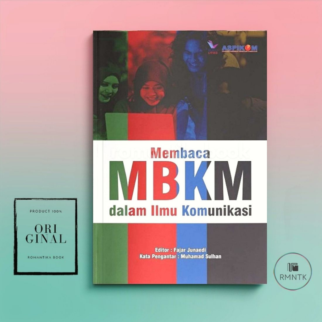 Buku Membaca MBKM dalam Ilmu Komunikasi - Fajar Junaedi, dkk. - ROMANTIKABOOK