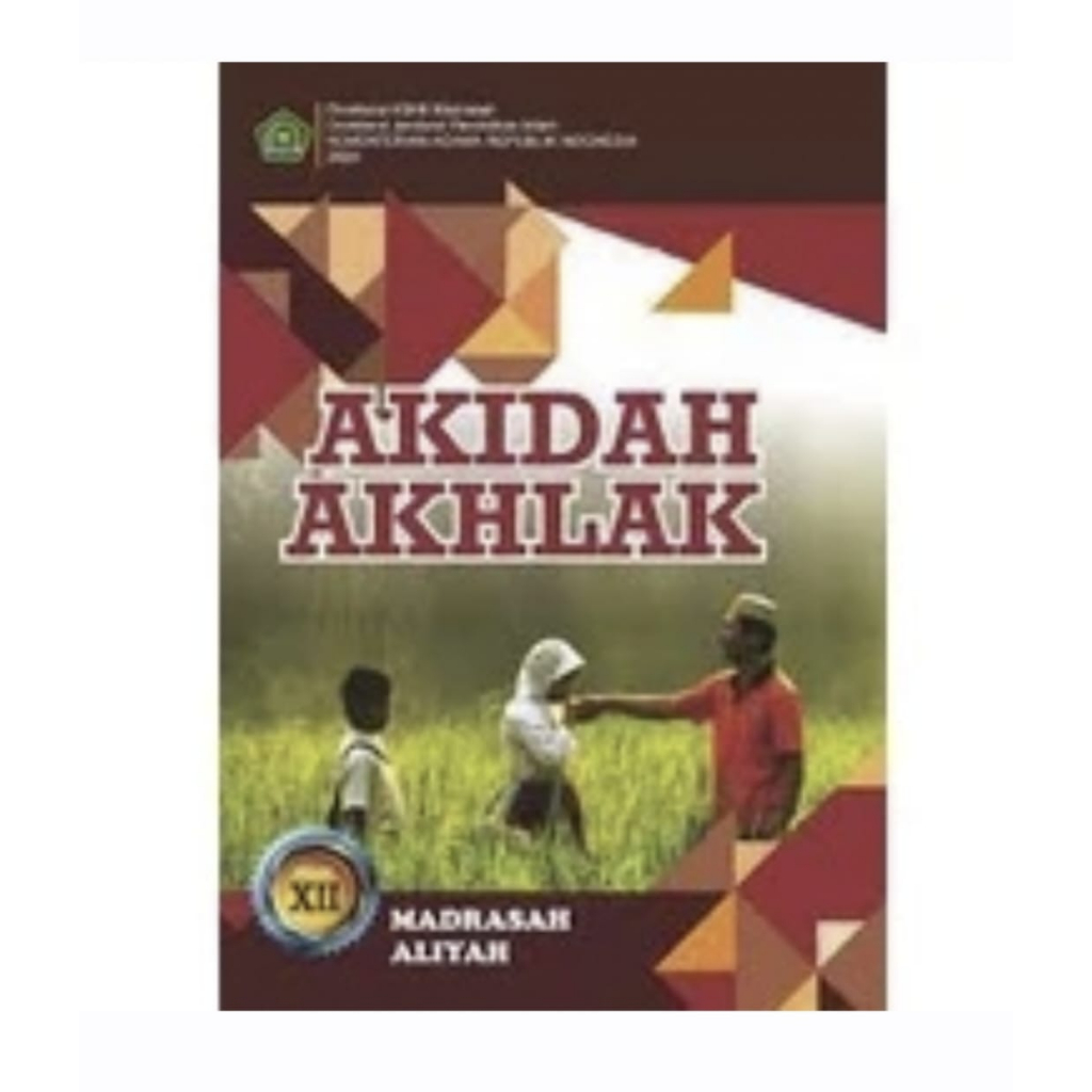 BUKU AKIDAH AKHLAK KELAS 12 ALIYAH