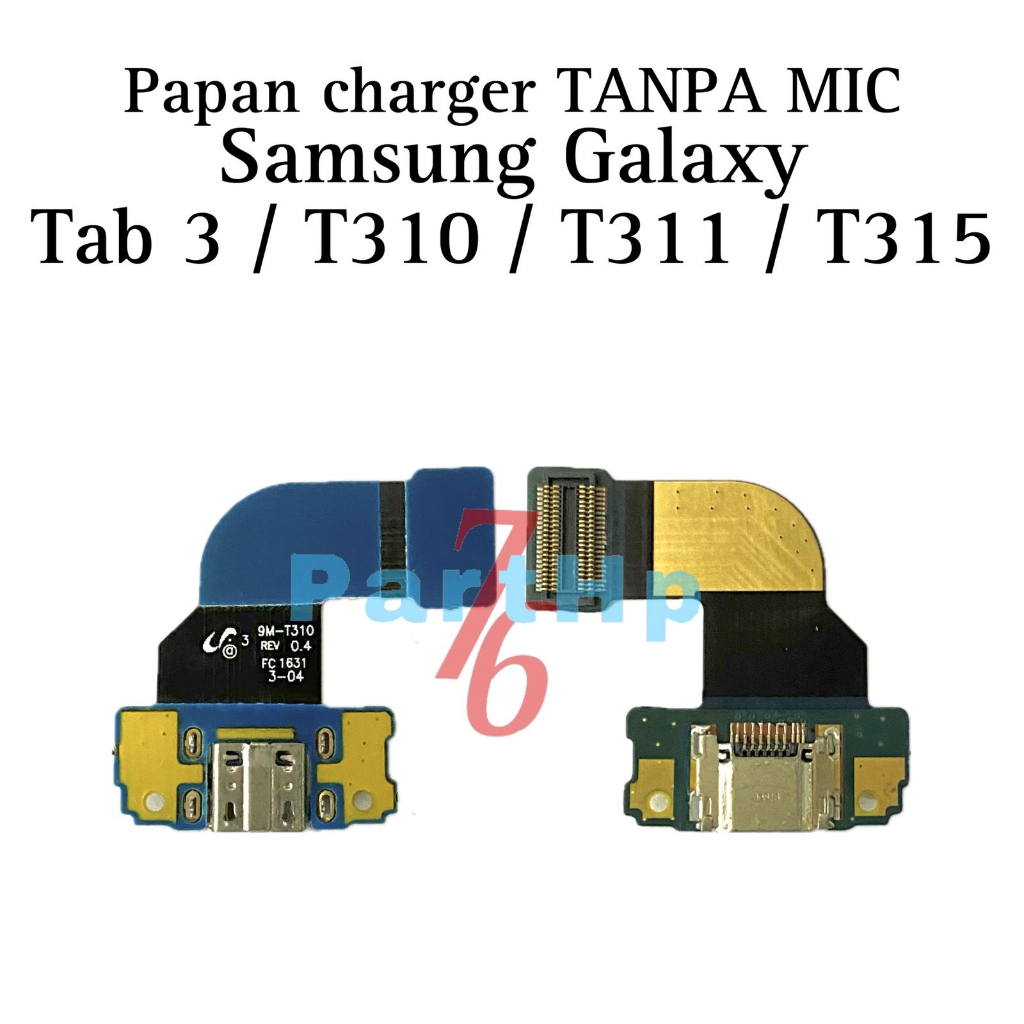 Original Papan Konektor PCB Charger TANPA MIC - Samsung Galaxy Tab 3 T311 / T310 / T315 Flexible Fle