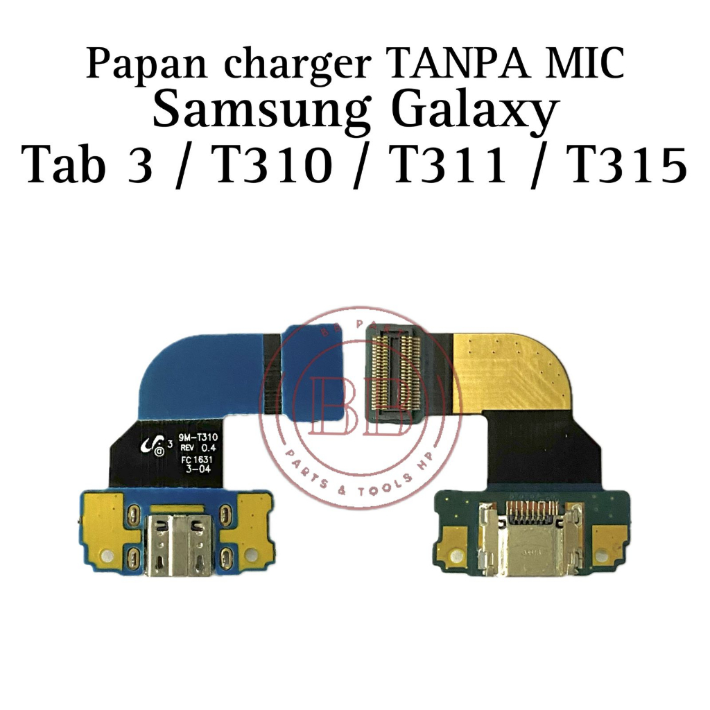 Original Papan Konektor PCB Charger TANPA MIC - Samsung Galaxy Tab 3 T311 / T310 / T315 Flexible Fle