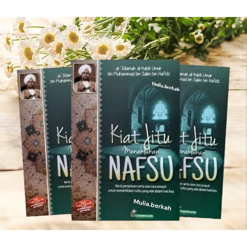Buku Kiat Jitu Menaklukan Nafsu Terjemah Al Qabas Habib Umar Bin Hafidz - Cahaya Ilmu