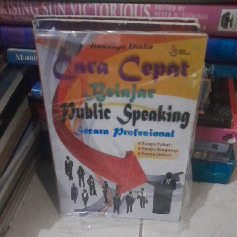 BUKU CARA CEPAT BELAJAR PUBLIC SPEAKING SECARA PROFESIONAL