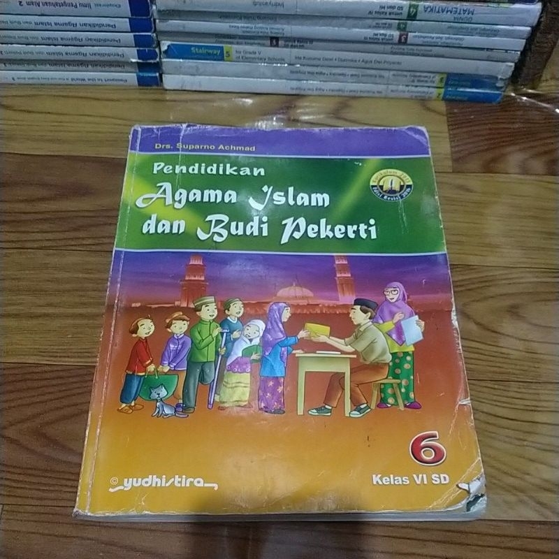 pendidikan agama Islam dan budi pekerti kelas 6 SD Yudhistira