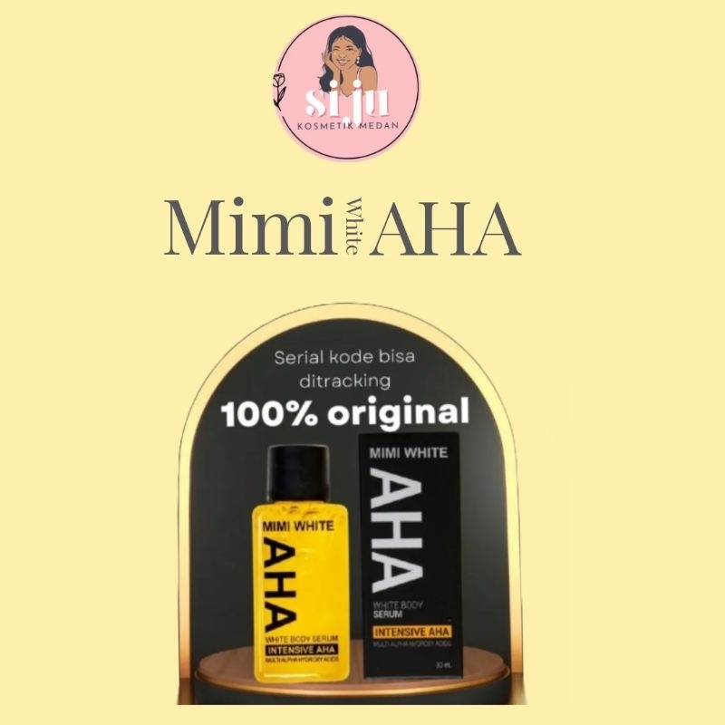 Mimi white AHA with body serum 100% ori