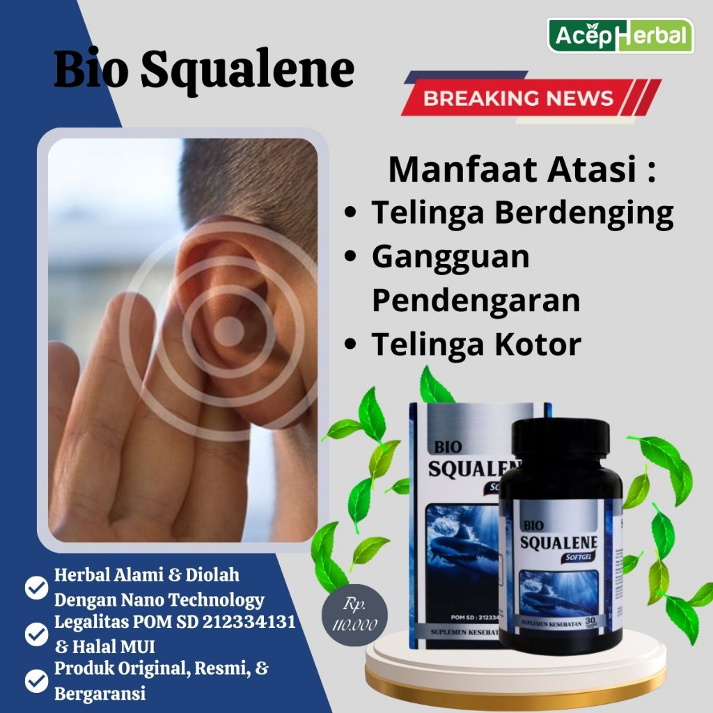 Obat Telinga Berdenging, Telinga Tersumbat, Telinga Kotor, Gangguan Pendengaran Atasi Dengan Bio Squ