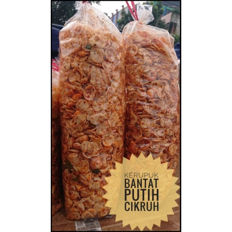 

Kerupuk bantat putih cikruh