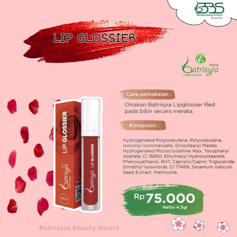 Lip Glossier Batrisyia