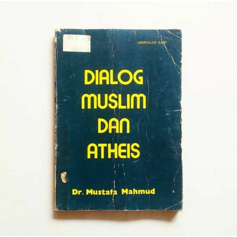 DIALOG MUSLIM DAN ATHEIS Karya Dr. Mustafa Mahmud