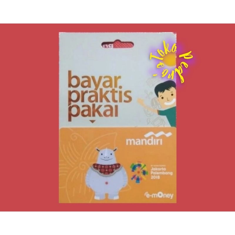 Mandiri eMONEY MERCHANDISE event Asian Games 2018 Maskot Edition - Kaka (Badak Bercula) ORI /Like eT