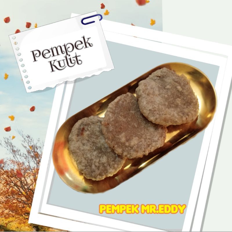 

PEMPEK KULIT
