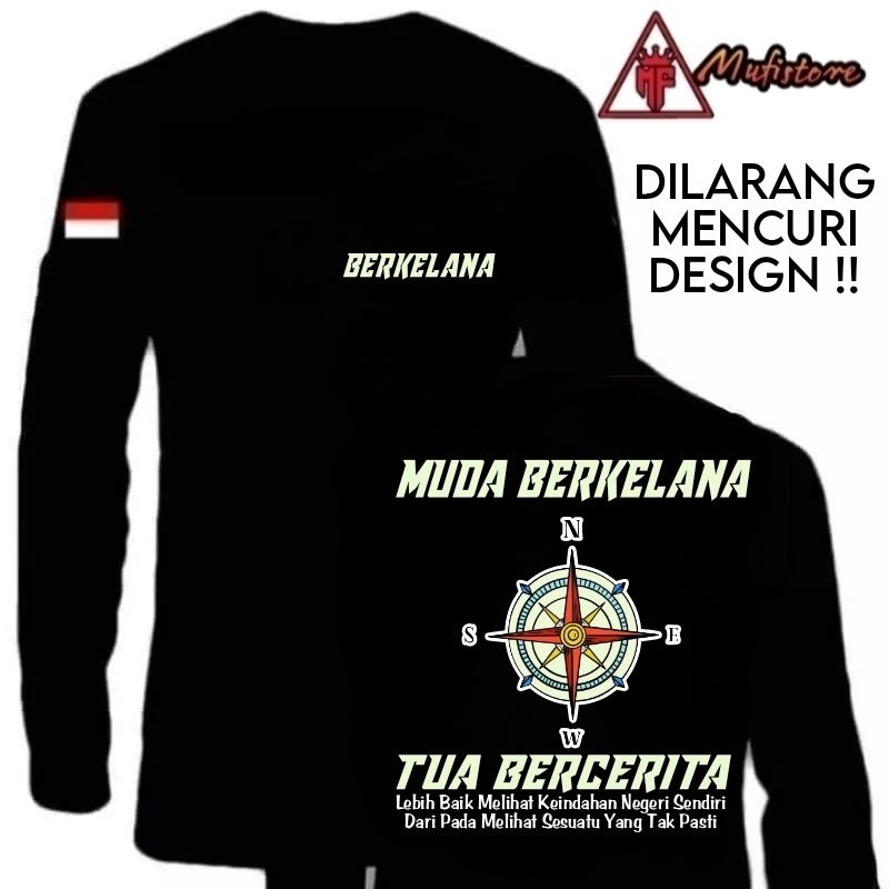 KAOS MUDA BERKELANA TUA BERCERITA BAHAN ADEM