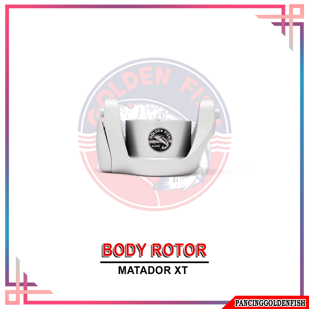 ROTOR KHUSUS REEL GOLDENFISH MATADOR XT