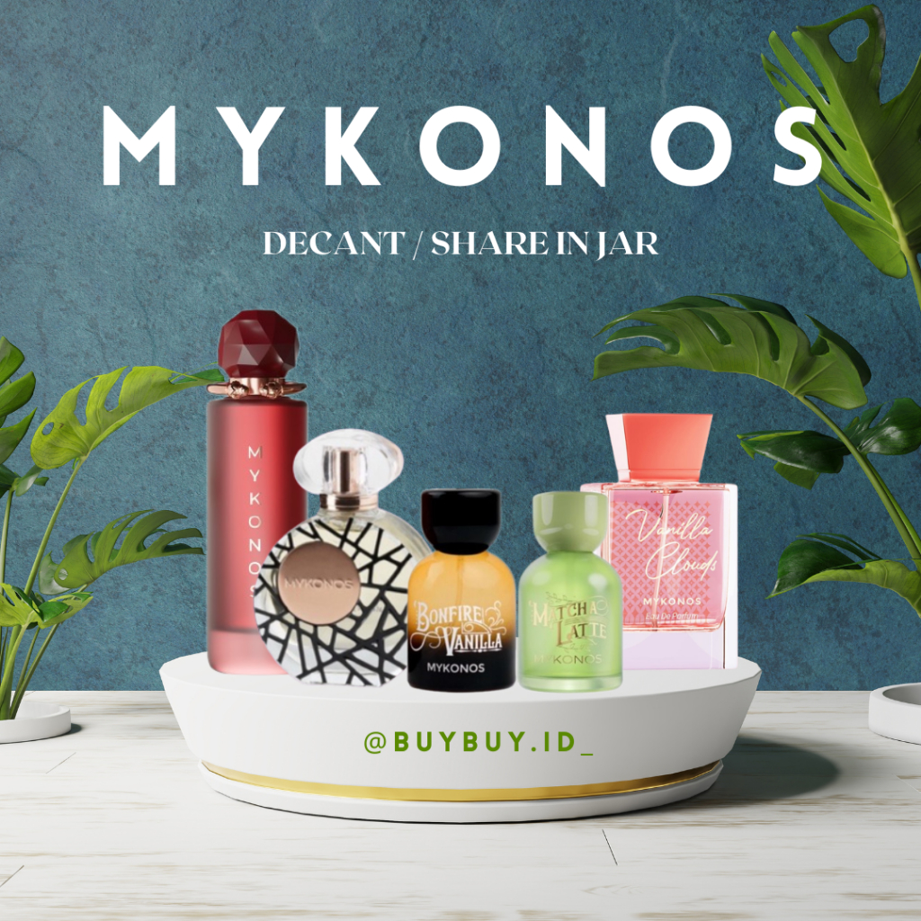 ( SHARE IN JAR ) decant parfum MYKONOS APHRODITE, BLACK OPERA, BONFIRE VANILLA, MATCHA LATTE, VANILL